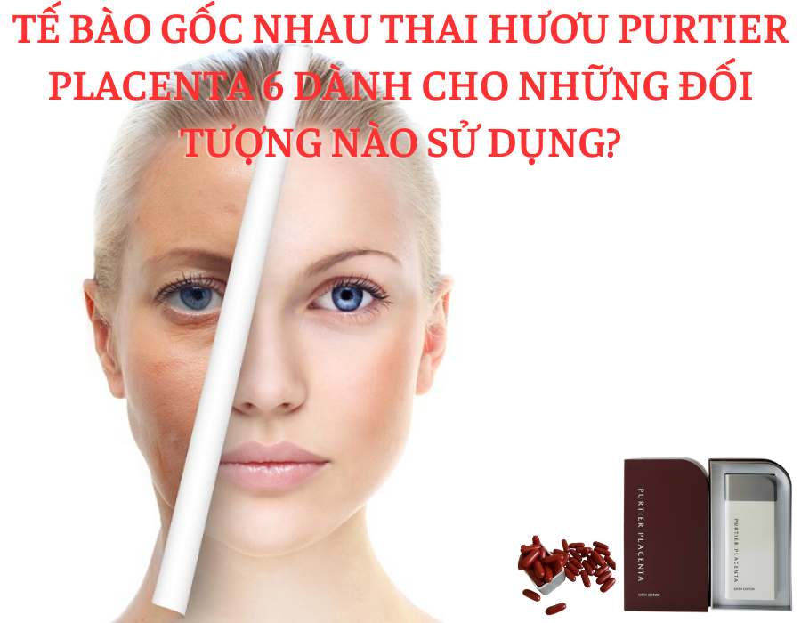 Tế Bào Gốc Nhau Thai Hươu PURTIER PLACENTA 6 Hỗ Trợ Tế Bào Bệnh Của Con Người