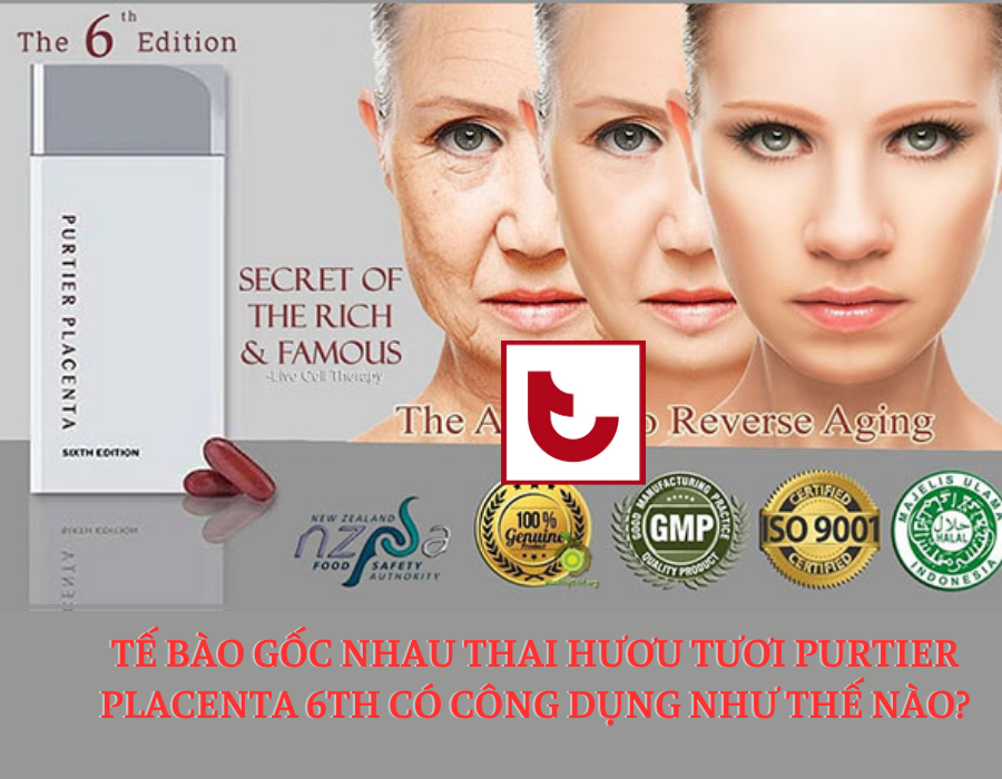 Tế Bào Gốc Nhau Thai Hươu Tươi Purtier Placenta 6th Hỗ Trợ Tế Bào Da