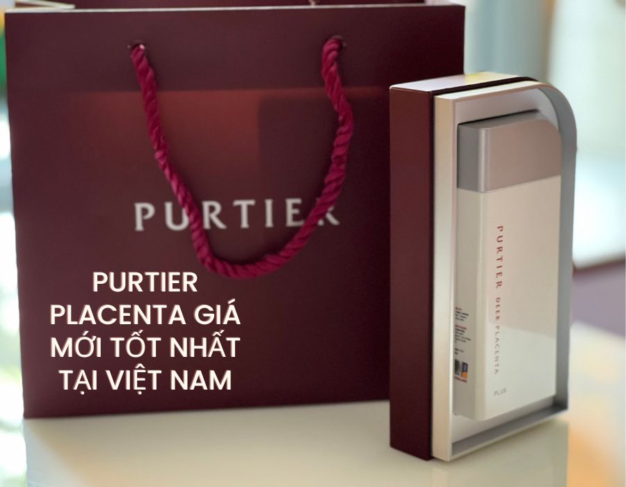 Purtier Placenta Giá Mới Tốt Nhất Tại Việt Nam